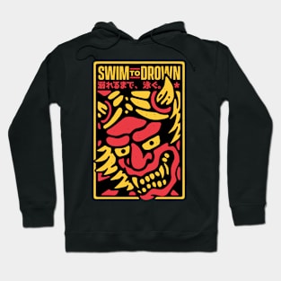 Swim to drown Hoodie